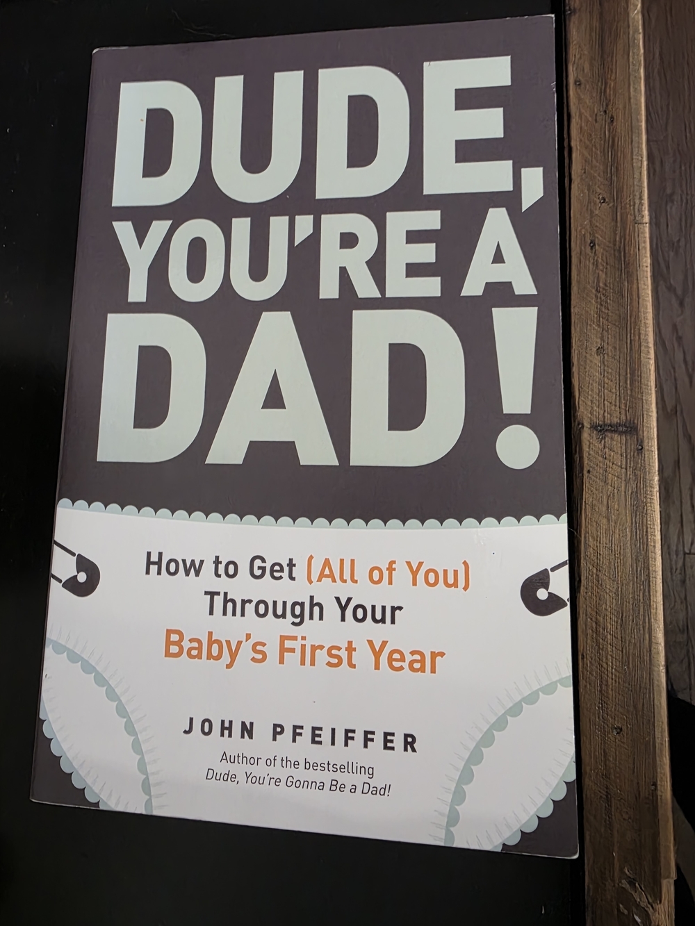 Dude, You're a Dad! Book